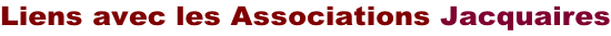 Liens avec les Associations Jacquaires